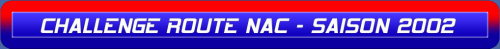 CHALLENGE ROUTE NAC - SAISON 2002.png