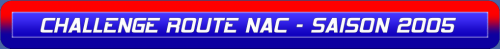 CHALLENGE ROUTE NAC - SAISON 2005.png